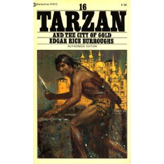 Tarzan and the City of Gold: EDGAR RICE BURROUGHS: Books