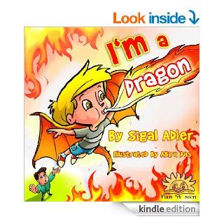 Children Books:I'M A DRAGON(rhymes & nursery comic)(manners)(preschool children books collection)(Values eBook)(Action Adventure)(funny)(FREE Animal Audio)(EducationalBeginner Readers Children's eBooks Book 1)   Kindle edition by Sigal Adler, S