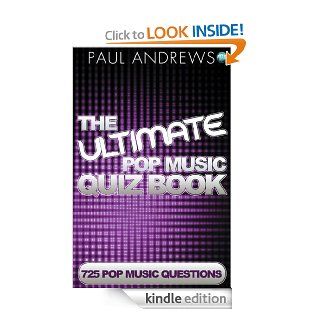 The Ultimate Pop Music Quiz Book eBook: Paul Andrews: Kindle Store