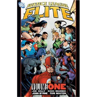 Justice League Elite: VOL 01 (9781401204815): Joe Kelly, Doug Mahnke, John Byrne, Tom Nguyen: Books