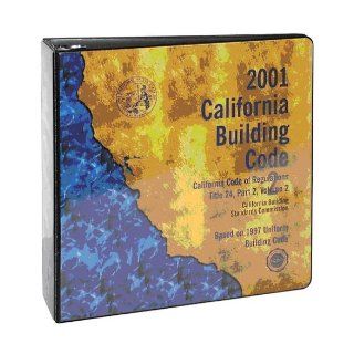 2001 California Building Code, Volume 2 (Title 24, Part 2, Volume 2) Books