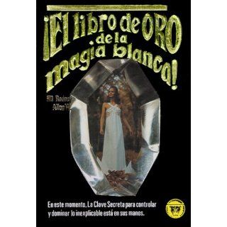 El libro de oro de la magia blanca (Spanish Edition): Rodney Allen: 9789686801224: Books