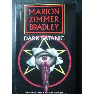 Dark Satanic: Marion Zimmer Bradley: 9780727841827: Books