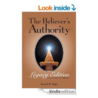 The Believers Authority  Legacy Edition eBook: Kenneth E. Hagin: Kindle Store