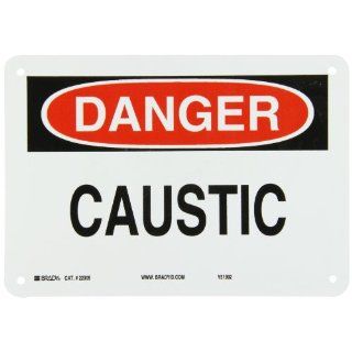 Brady 22305 Plastic Chemical & Hazardous Materials Sign, 7" X 10", Legend "Caustic": Industrial Warning Signs: Industrial & Scientific