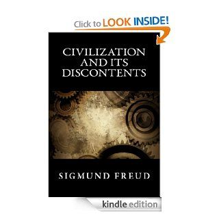 Civilization and Its Discontents eBook: Sigmund Freud, James Strachey: Kindle Store