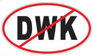 Anti DWK Oval Sticker: Everything Else