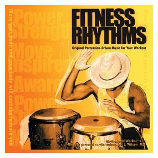 Fitness Rhythms: Original Exercise Music w/ Personal Trainer   Cardio/interval Workout by Eric L. Wilson, MS.   Personal Trainer & Musician: Music