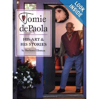 Tomie DePaola His Art and His Stories Barbara Elleman 9780399231292 Books