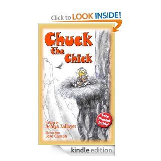 Bedtime Stories: Chuck the Chick (Children's book for age 4 8, Free gift inside)   Kindle edition by Achiya Zallayet, Early Readers, Children's Books, Bedtime Stories. Children Kindle eBooks @ .