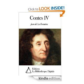 Contes IV (French Edition) eBook: Jean de La Fontaine: Kindle Store