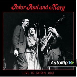 Peter, Paul & Mary Live In Japan, 1967 (2CD) (Deluxe Edition) Music