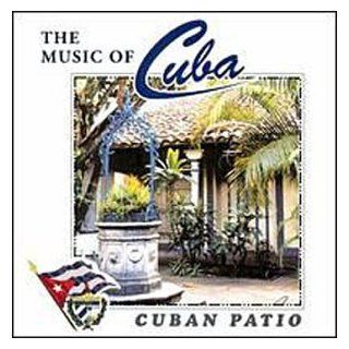 Cuban Patio / The Music Of Cuba: Music