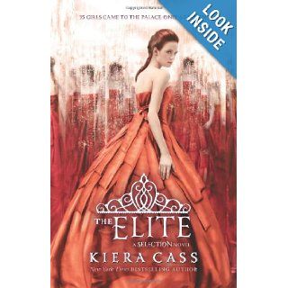 The Elite (The Selection) Kiera Cass 9780062059963 Books