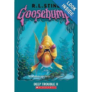 Deep Trouble II (Goosebumps #58): R L Stine, R.L. Stine: 9780439837804: Books
