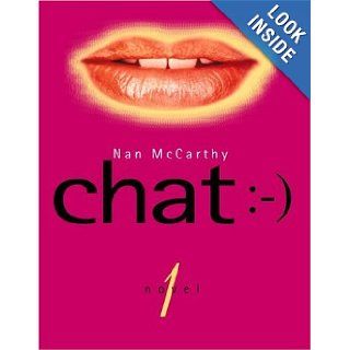 Chat: A Cybernovel: Nan Mccarthy: 9780671023393: Books