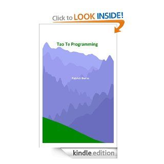 Tao Te Programming eBook: Patrick Burns, Bill Alpert: Kindle Store