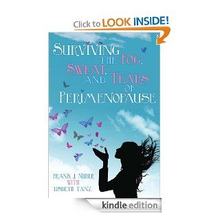 Surviving the Fog, Sweat, and Tears of Perimenopause eBook: Frank J. Nuber: Kindle Store