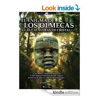El enigma de los olmecas y las calaveras de cristal (Spanish Edition) eBook: David Hatcher Childress, Redactores en red: Kindle Store