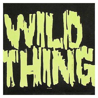Wild Thing (Long Version) 6:18 / True Love Pt. #2 (Dance Mix) 5:14 [ 12 inch VINYL Maxi single ]: Music