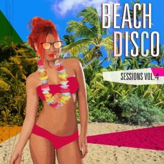 Beach Disco Sessions Vol. 4: Music