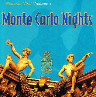 Vol. 4 Monte Carlo Nights Noveau Beat: Music
