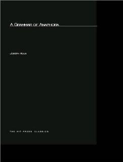 A Grammar Of Anaphora (Linguistic Inquiry Monographs) (9780262510332): Joseph Aoun: Books