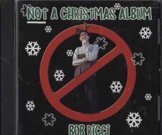 Not a Christmas Album: Music