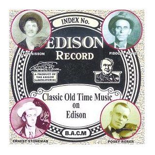 Edison Label: Classic Old Time Music: Music