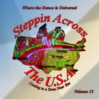 Steppin Across the USA Vol. 12: Music
