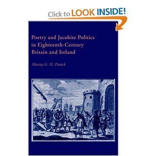 Poetry and Jacobite Politics in Eighteenth Century Britain and Ireland (Cambridge Studies in Eighteenth Century English Literature and Thought): 9780521410922: Literature Books @