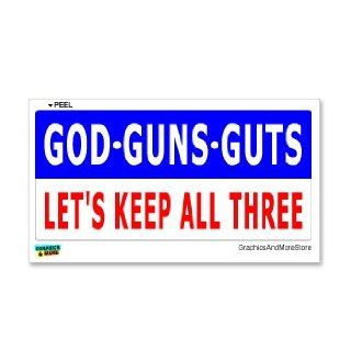 God Guns Guts Let's Keep All Three   Made In America   support troops   Window Bumper Laptop Sticker: Automotive