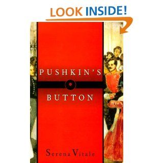 Pushkin's Button: Serena Vitale: 9780374239350: Books