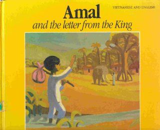 Amal and the Letter from the King = Amal Va Buc Thu' Cua Nha Vua: Chitra Gajadin, Helen Ong: 9781854302946: Books