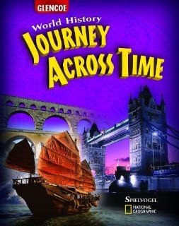 World History; Journey Across Time, Student Edition: McGraw Hill Education: 9780078750502: Books