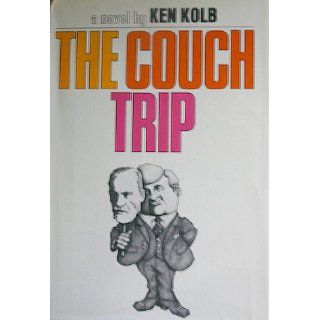 The Couch Trip Ken KOLB 9780214653032 Books