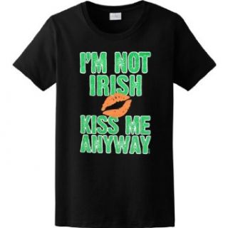 WOMENS T SHIRT : BLACK   LARGE   Im Not Irish Kiss Me Anyway   St Patricks Day: Clothing