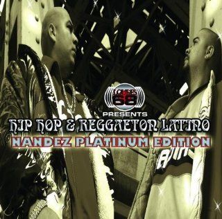 Hip Hop & Reggaeton Latino Platinum Edition: Music