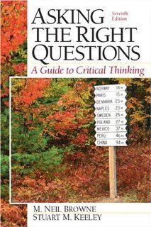 Asking the Right Questions: A Guide to Critical Thinking, Seventh Edition: 9780131829930: Literature Books @