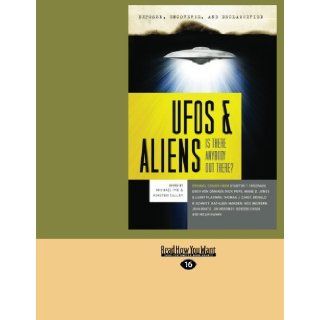 Exposed, Uncovered, and Declassified: UFOs and Aliens: Is There Anybody Out There?: Michael Pye and Kirsten Dalley: 9781459639836: Books