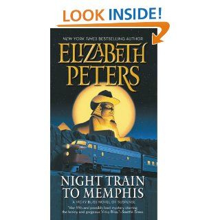 Night Train to Memphis (Vicky Bliss Mysteries) eBook: Elizabeth Peters: Kindle Store