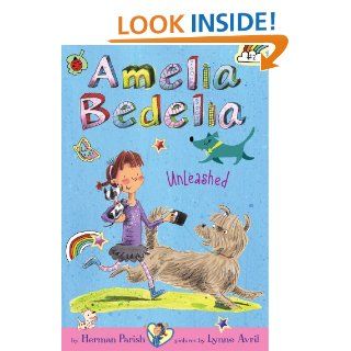 Amelia Bedelia Chapter Book #2: Amelia Bedelia Unleashed eBook: Herman Parish, Lynne Avril: Kindle Store