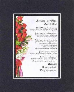 Touching and Heartfelt Poem for Parents   Because I Love You, Mom and Dad Poem on 11 x 14 inches Double Beveled Matting (Black on Black)   Prints