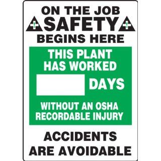 Accuform Signs MSR123PL Plastic Write A Day Scoreboard, "On The Job Safety Begins Here   This Plant Has Worked #### Days Without An OSHA Recordable Injury   Accidents Are Avoidable, " 14" Width X 20" Height: Industrial Warning Signs: In