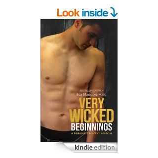 Very Wicked Beginnings (Briarcrest Academy Book 2)   Kindle edition by Ilsa Madden Mills. Literature & Fiction Kindle eBooks @ .