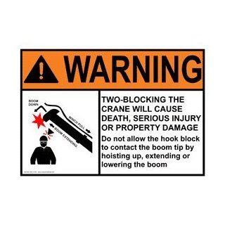 ANSI WARNING Two Blocking The Crane Will Cause Death Sign AWE 13103 : Business And Store Signs : Office Products