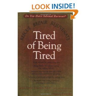 Tired of Being Tired: Jesse Lynn Hanley, Nancy DeVille: 9780399147494: Books
