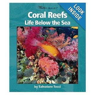 Coral Reefs: Life Below The Sea (Turtleback School & Library Binding Edition): Salvatore Tocci: 9781417649914: Books
