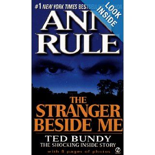The Stranger Beside Me Revised and Updated Edition Ann Rule 9780451164933 Books