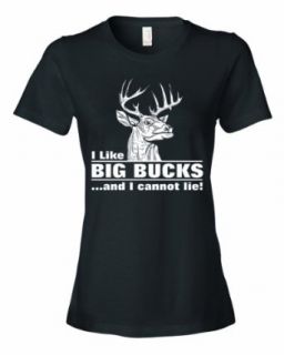 Ladies I Like BIG BUCKS And I Cannot Lie Deer Hunting Humor T Shirt: Clothing